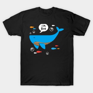 Funny Friendly Blue Whale Bob T-Shirt